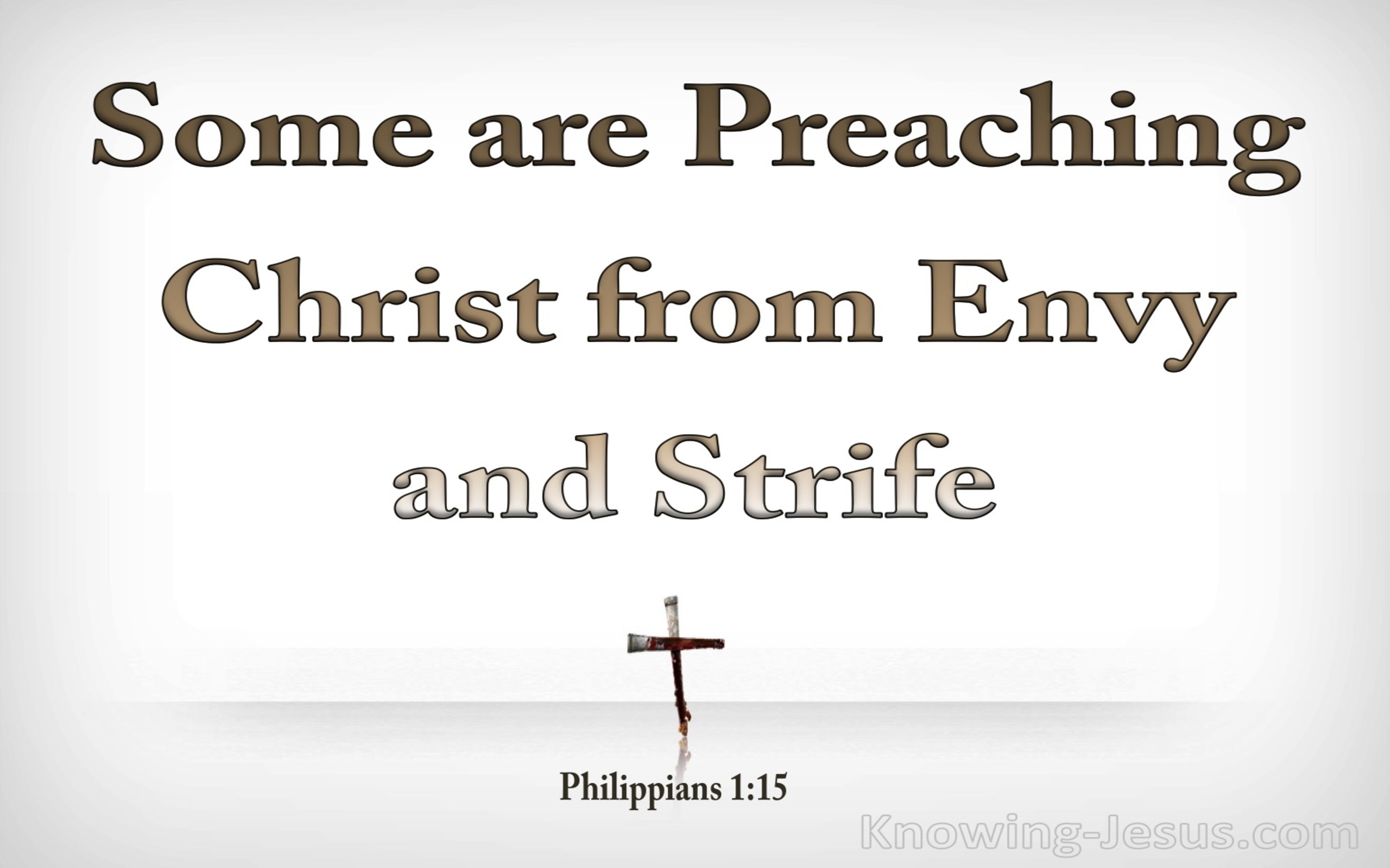 Philippians 1:15 Some Are Preaching Out Of Envy (brown)